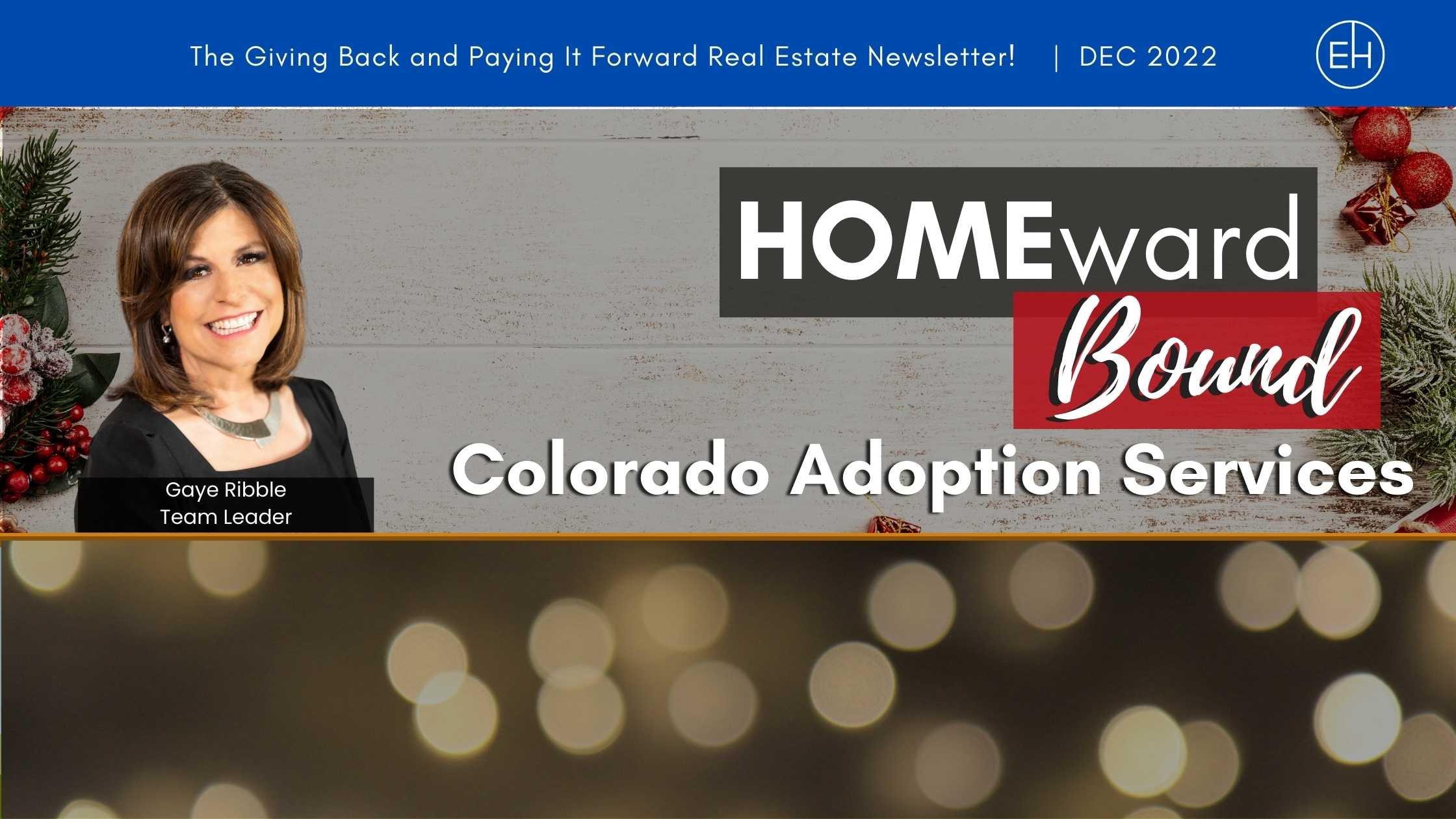 Homeward Bound Real Estate Newsletter December 2022 for Denver, CO!