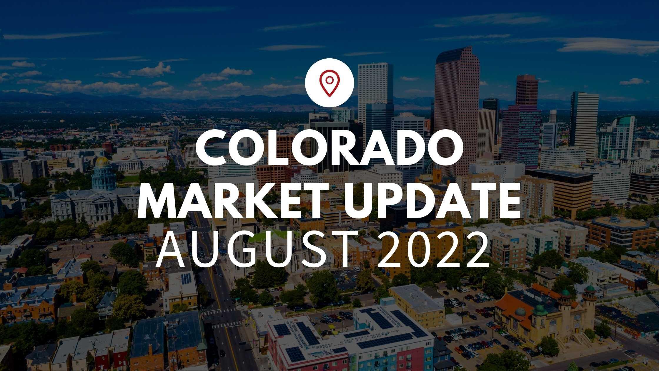 August 2022 Housing Market Update for Denver/Front Range!