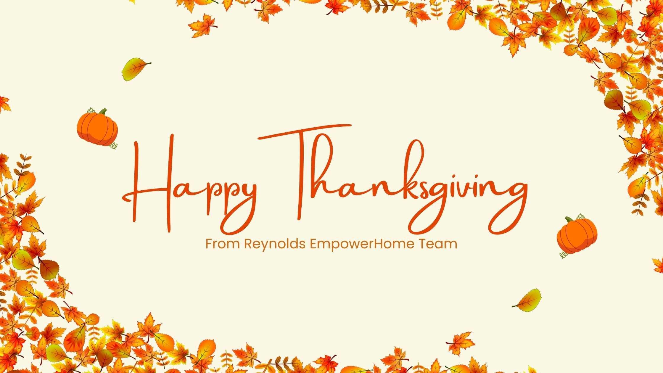 Happy Thanksgiving From EmpowerHome Team in Atlanta, GA!