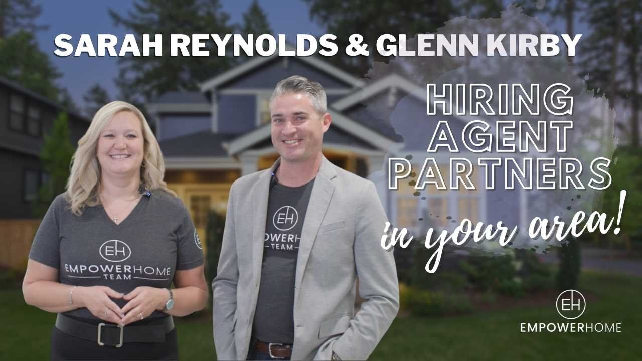 Sarah Reynolds & Glenn Kirby Hiring Agent Partners in Your Area!