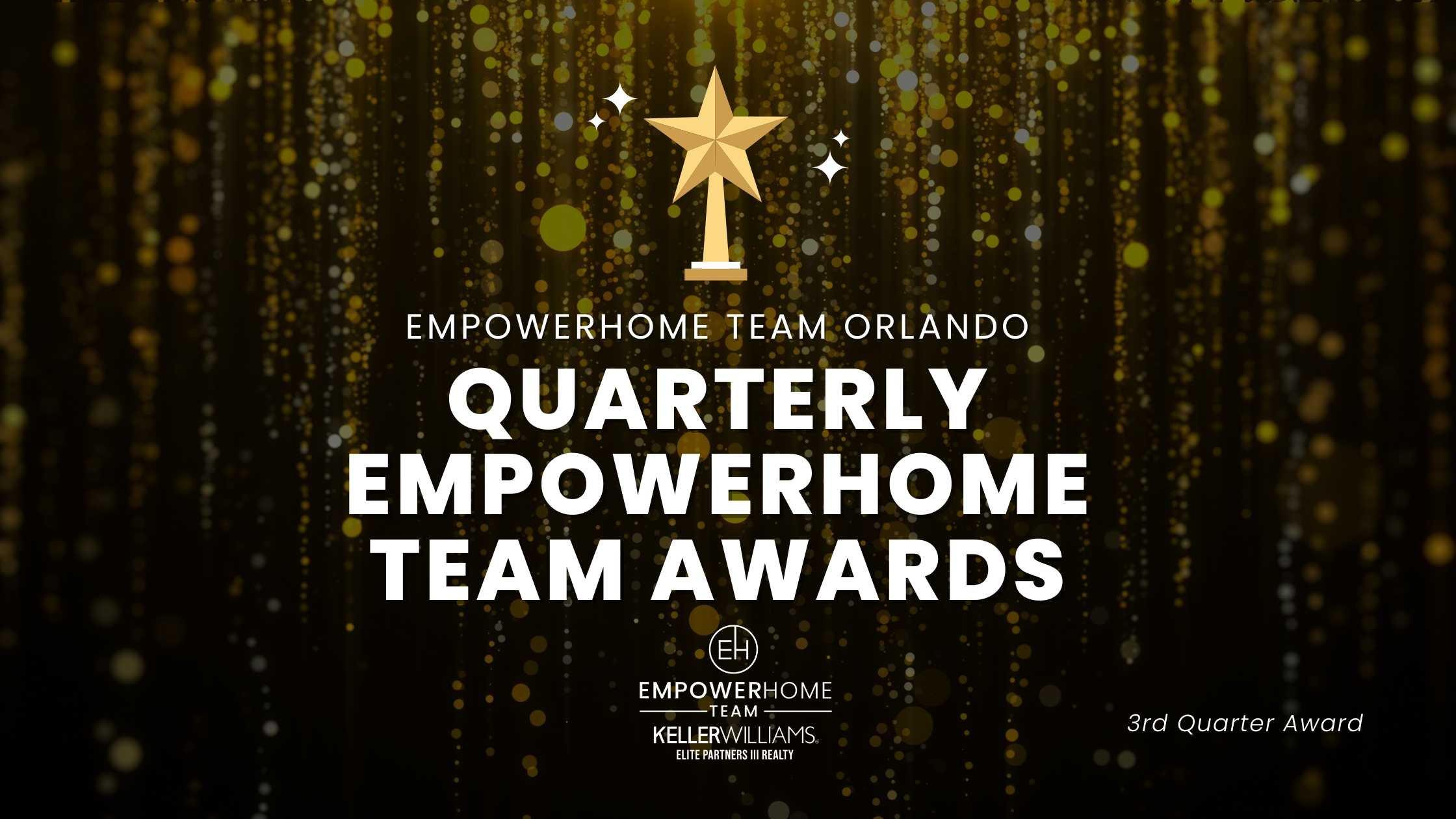 EmpowerHome Team Orlando 3rd 12 week Year Awards 2022