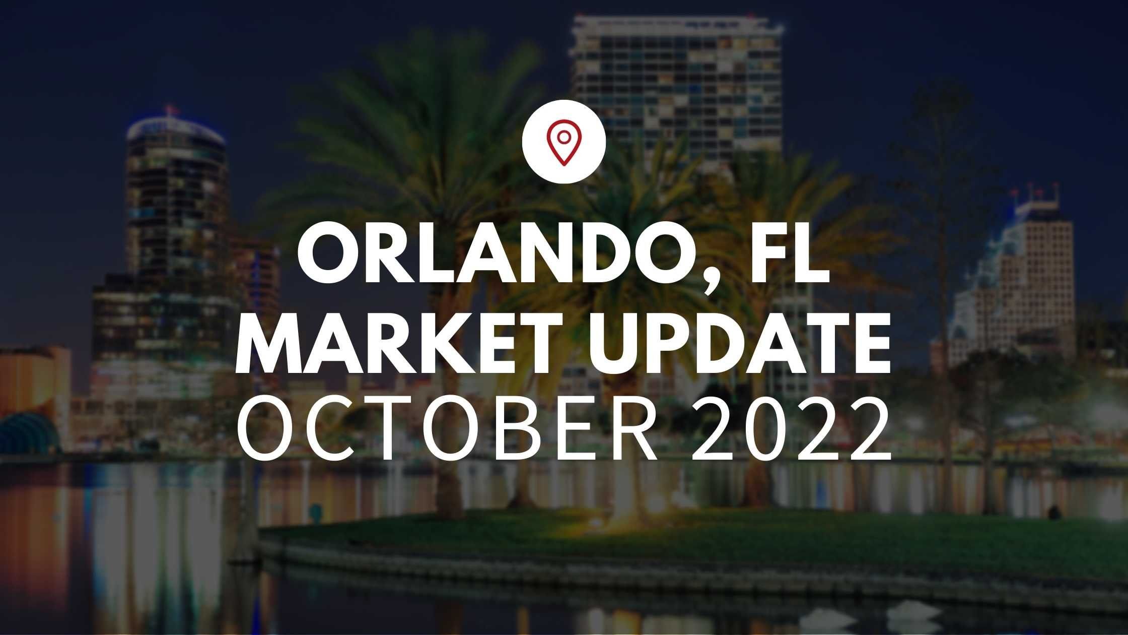 Orlando, FL October Market Update