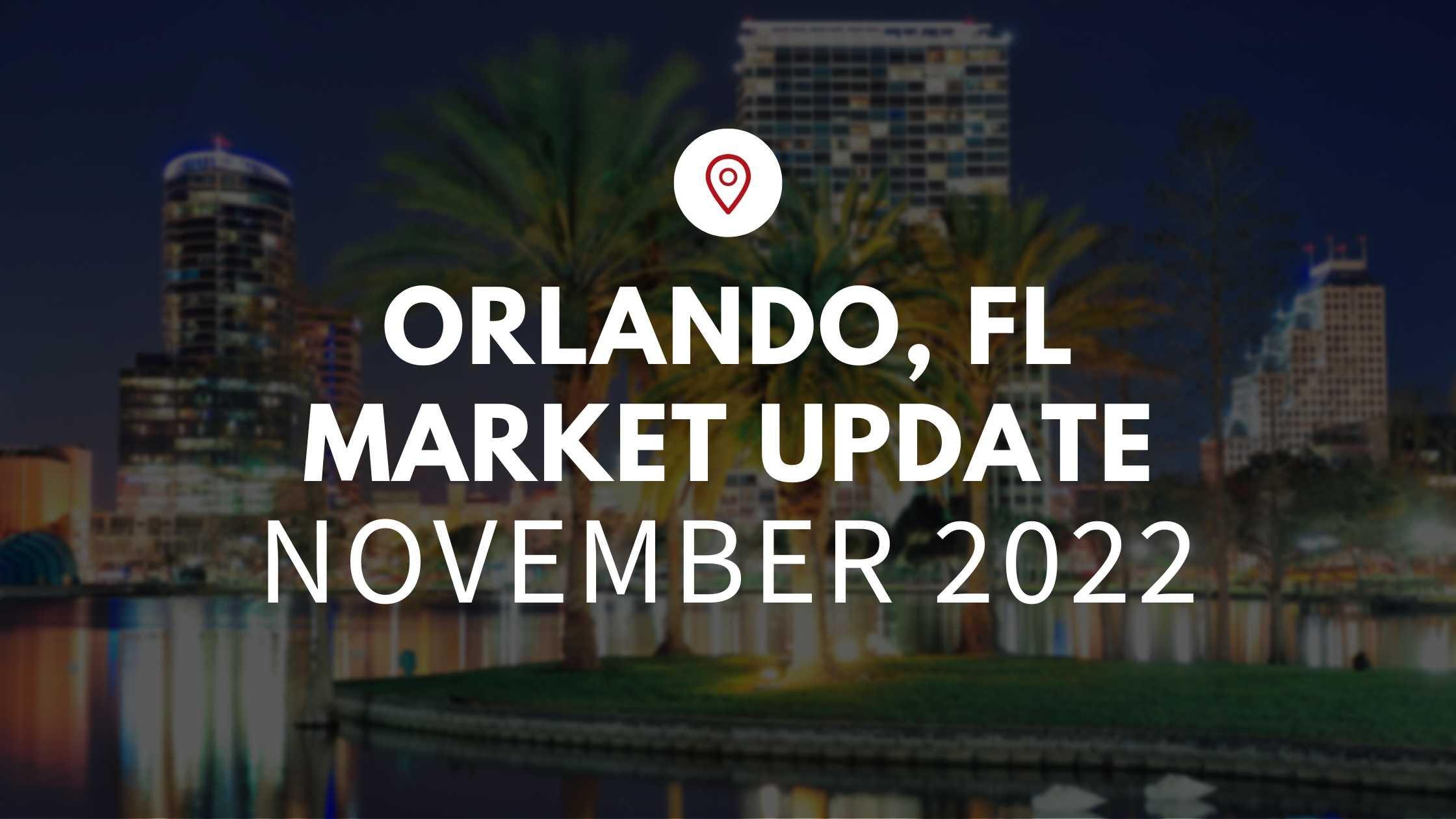 November 2022 Housing Market Update in Orlando, FL