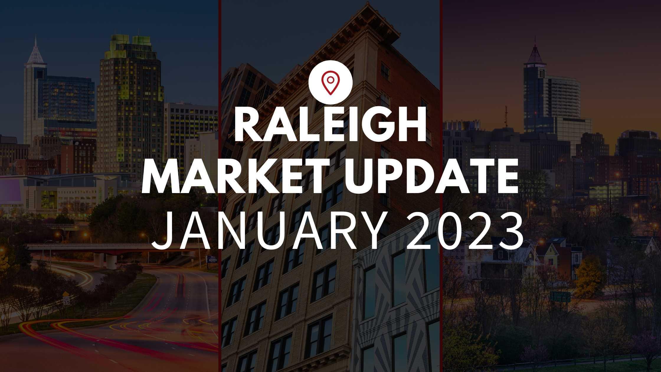 February Market Update – Raleigh, NC