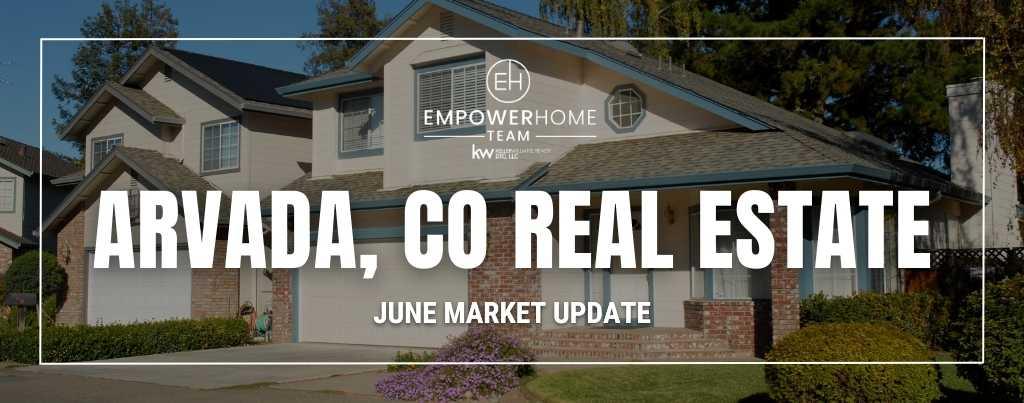 Arvada, CO Real Estate Market Update