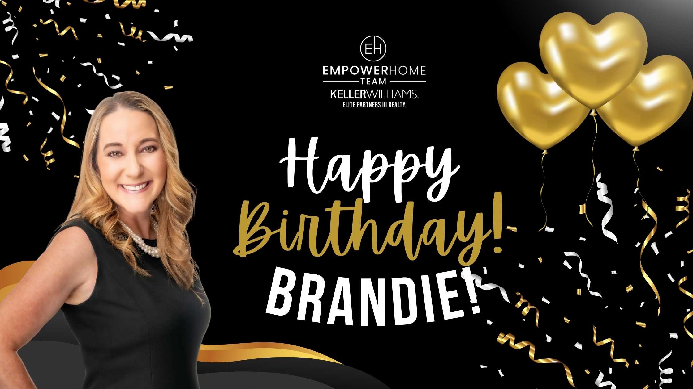Happy Birthday to Brandie Mathison-Klein EmpowerHome Team Leader!