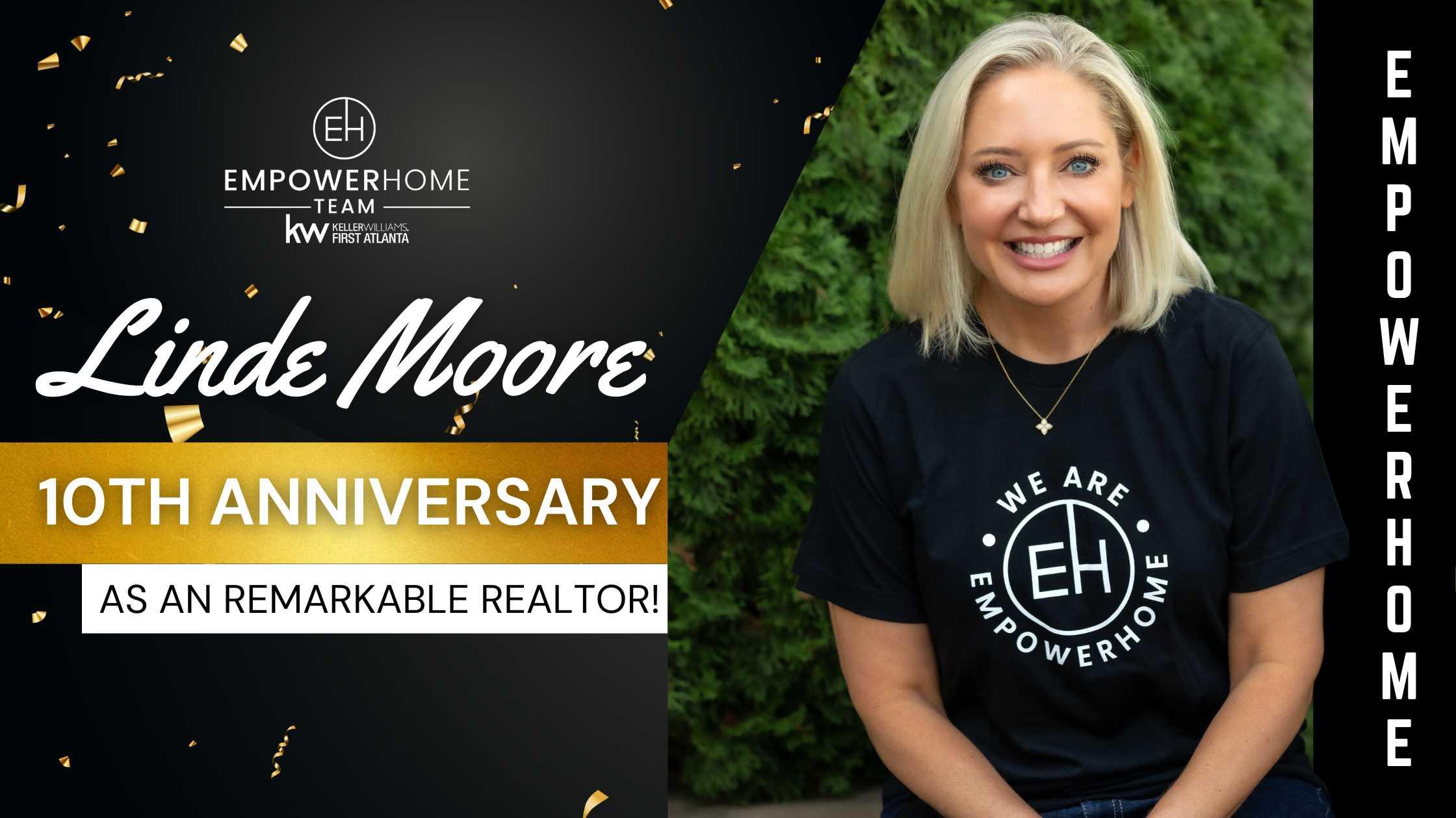 Happy 10 Year Anniversary to Linde Moore!