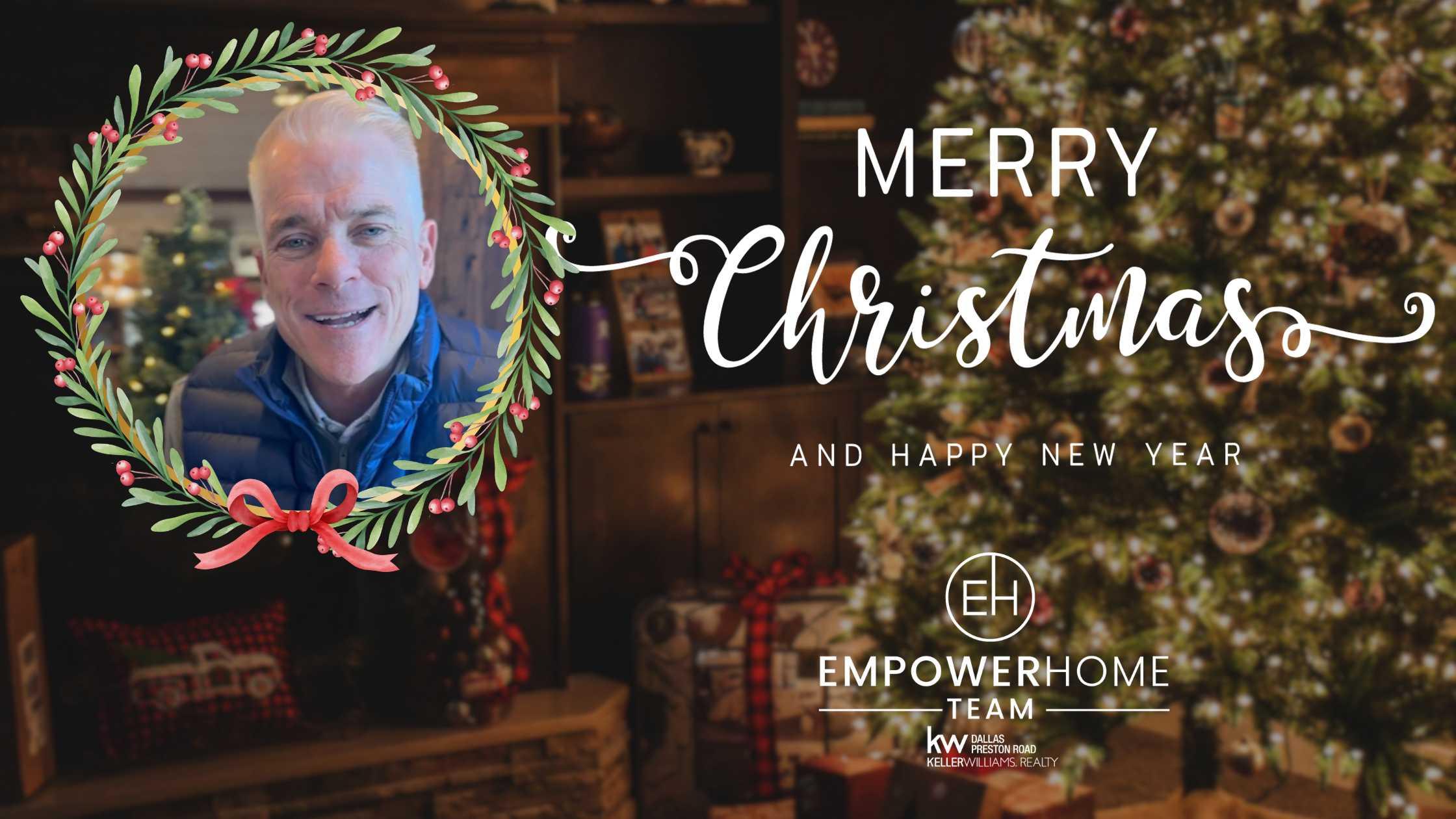 Merry Christmas Wishes from Dan Harker and EmpowerHome Team