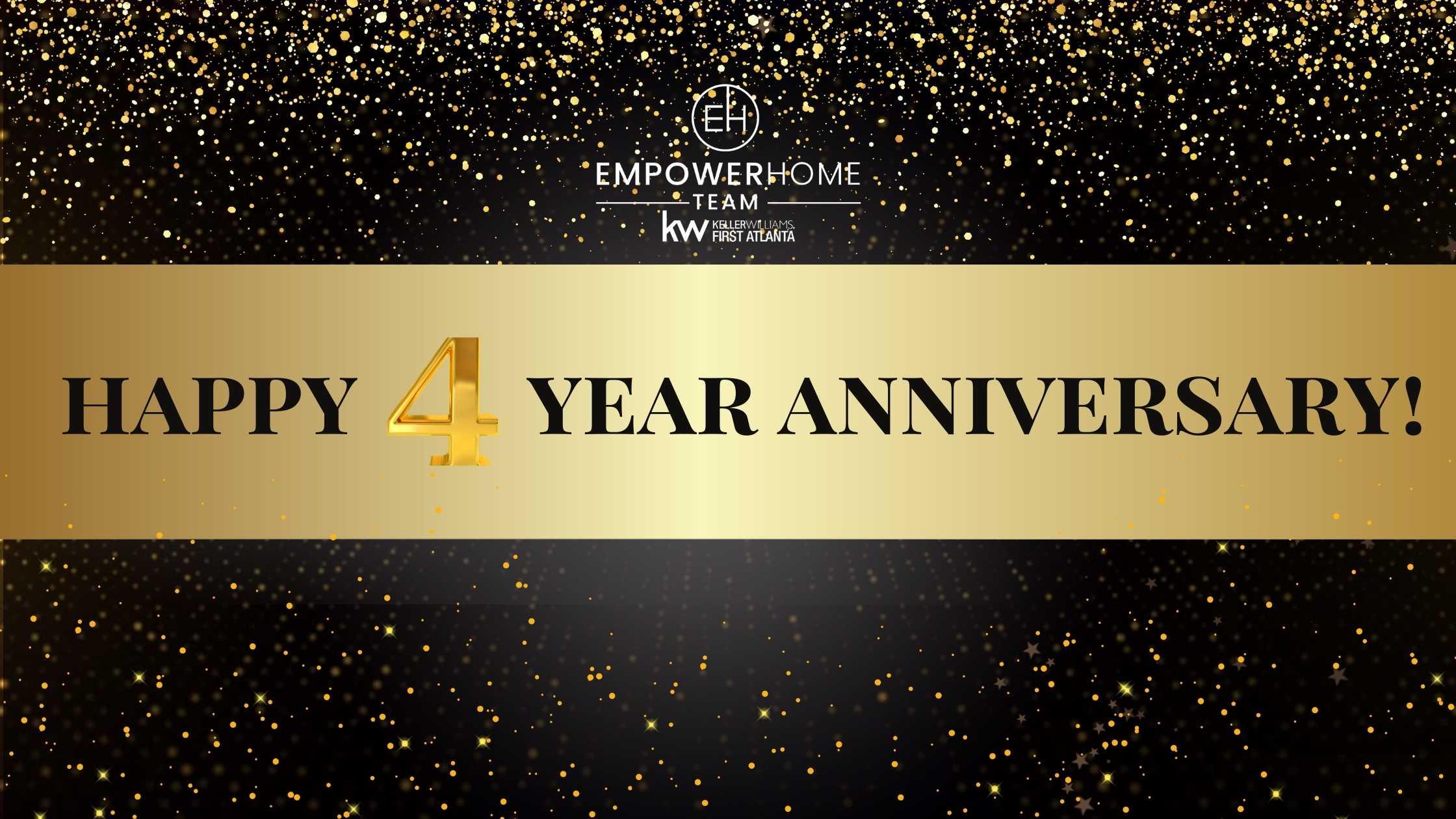 Happy 4 Year Anniversary EmpowerHome Team Atlanta!