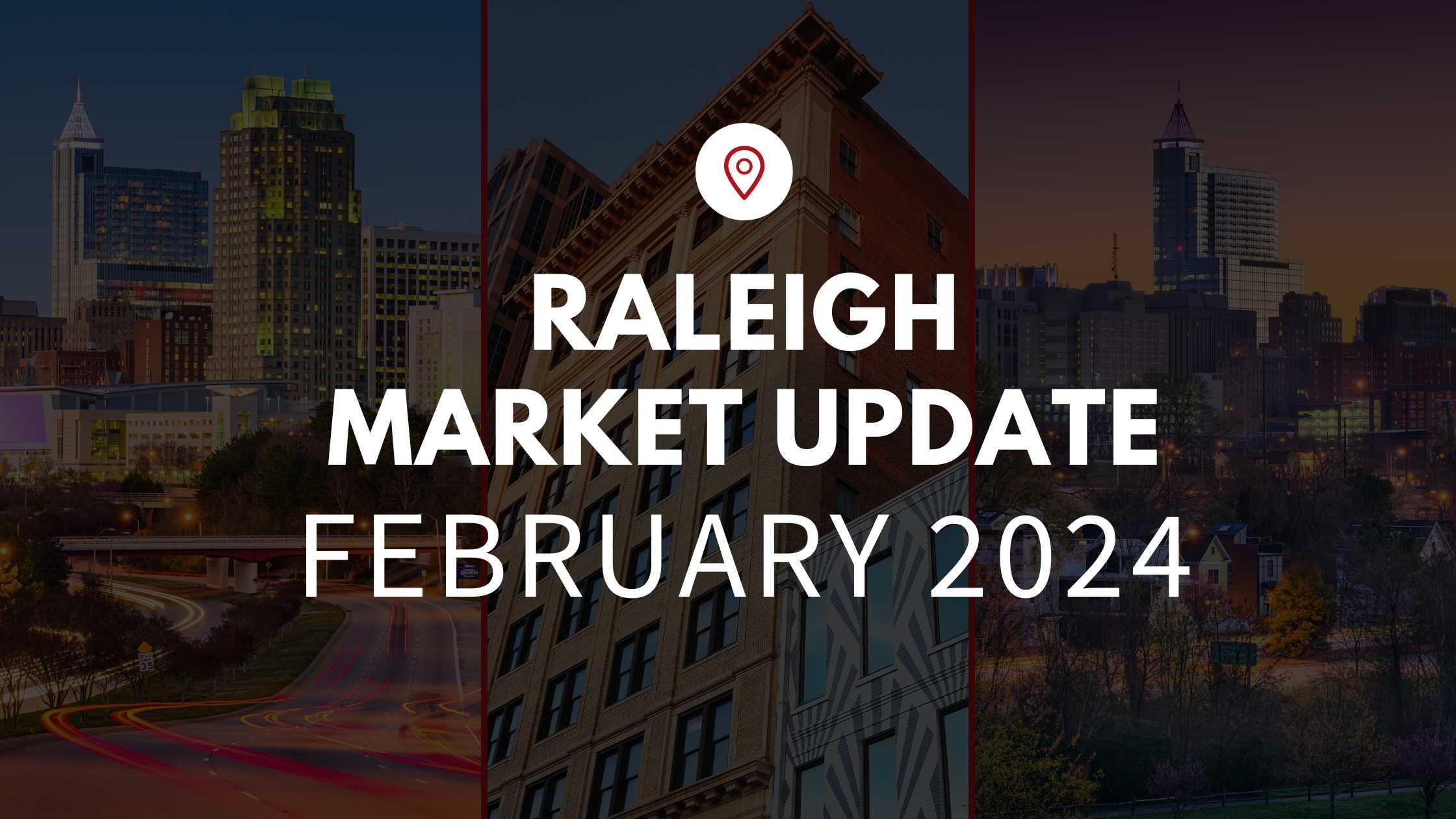 Raleigh, NC February 2024 Real Estate Market Update