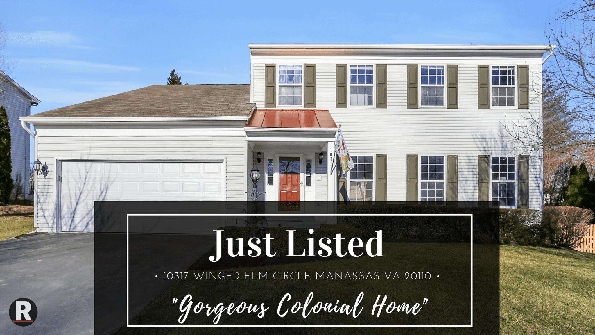 Just Listed! 10317 Winged Elm Circle Manassas VA 20110