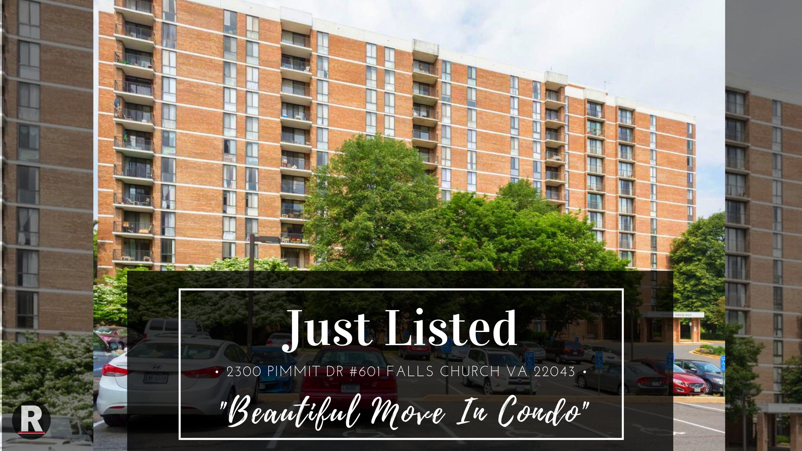 Just Listed! 2300 Pimmit Dr #601 Falls Church VA 22043