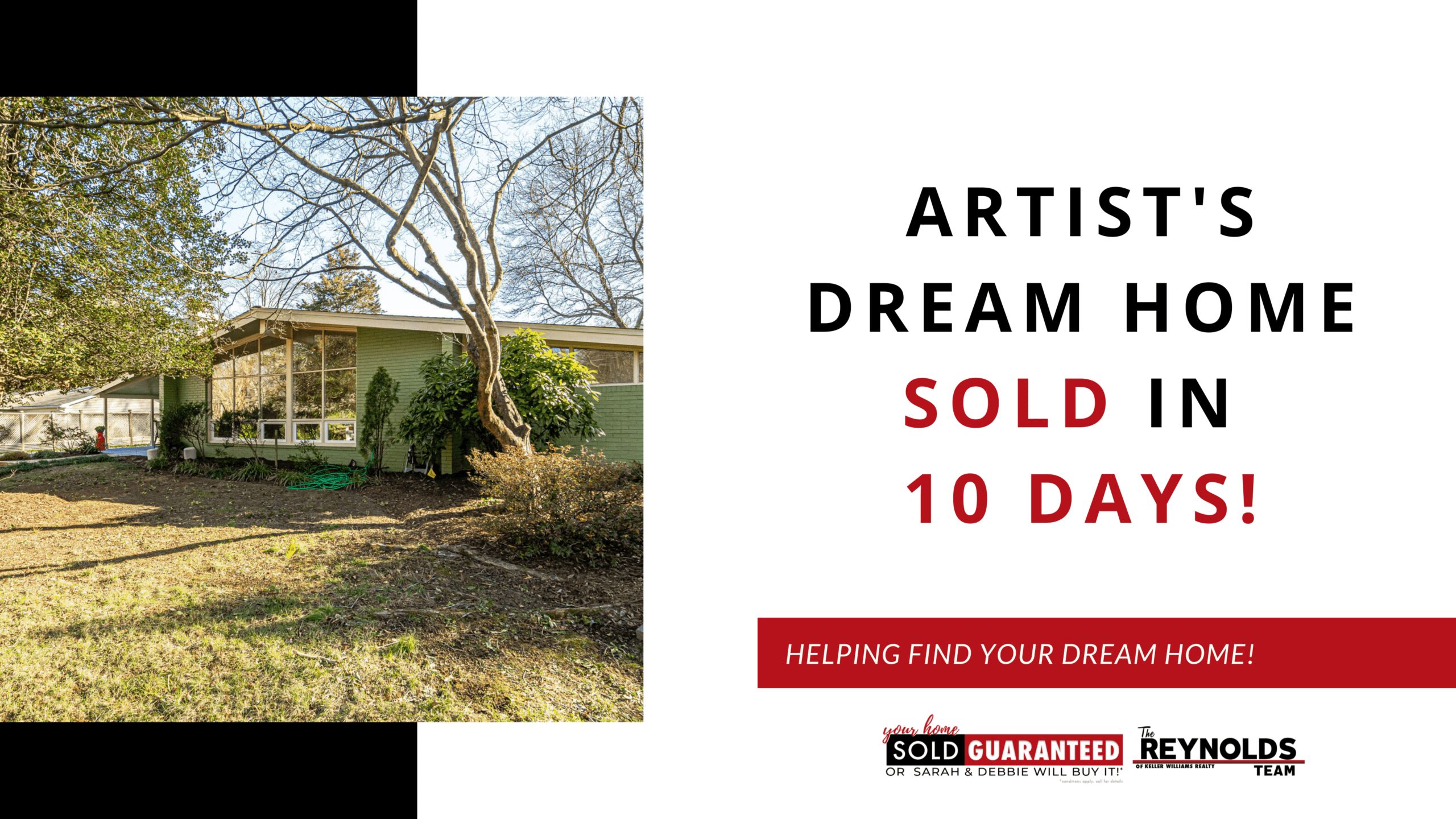 Artist’s Dream Home Sold in 10 DAYS!