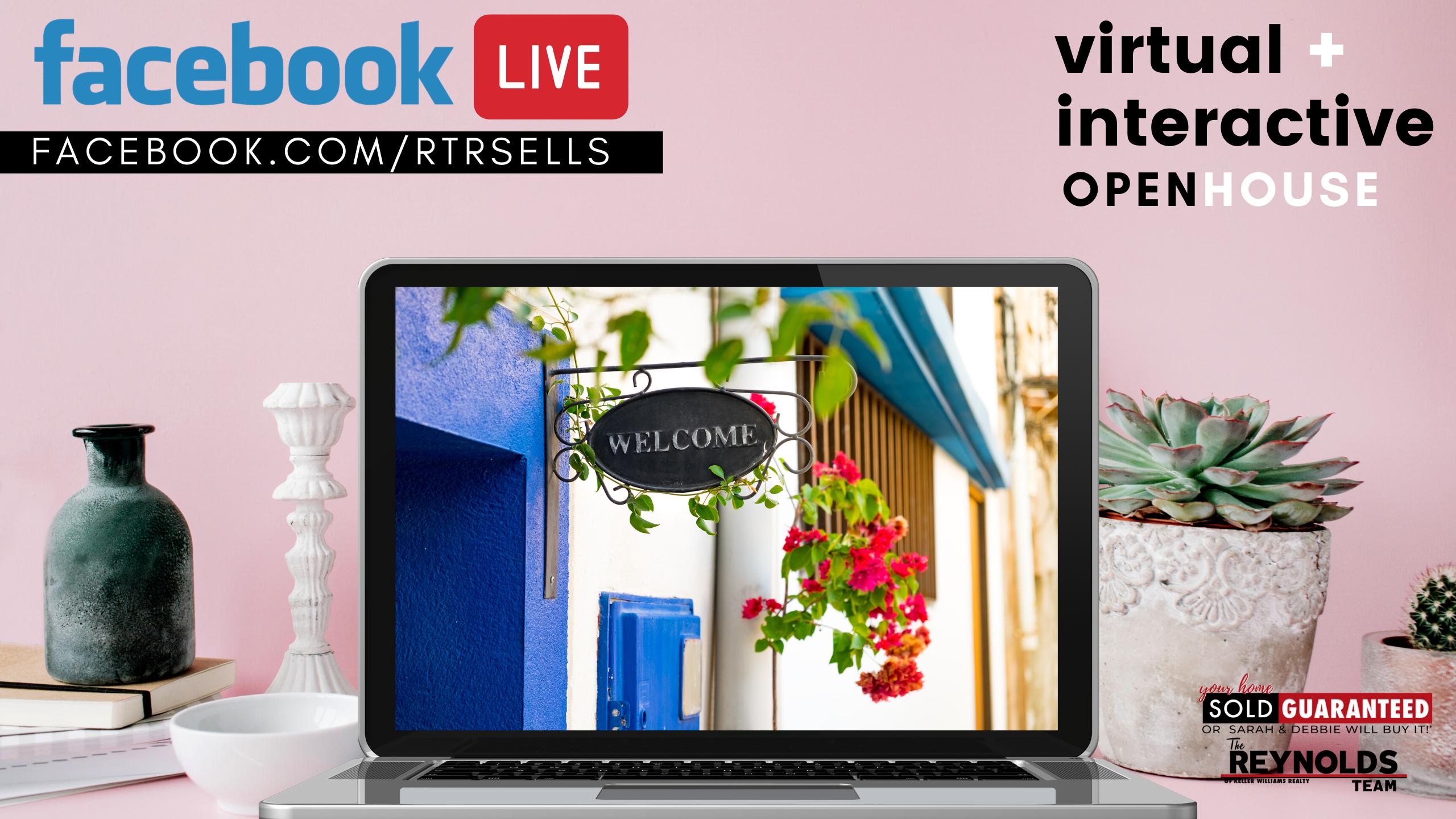 May 9-10 Facebook LIVE Virtual Walk-through Open House