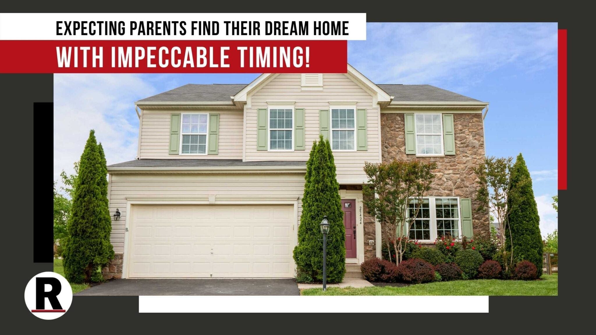 Expecting Parents Finds Their Dream Home With Impeccable Timing!