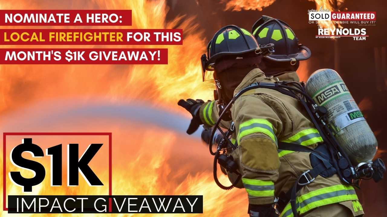 $1K Impact Giveaway: Firefighter Feb Theme!