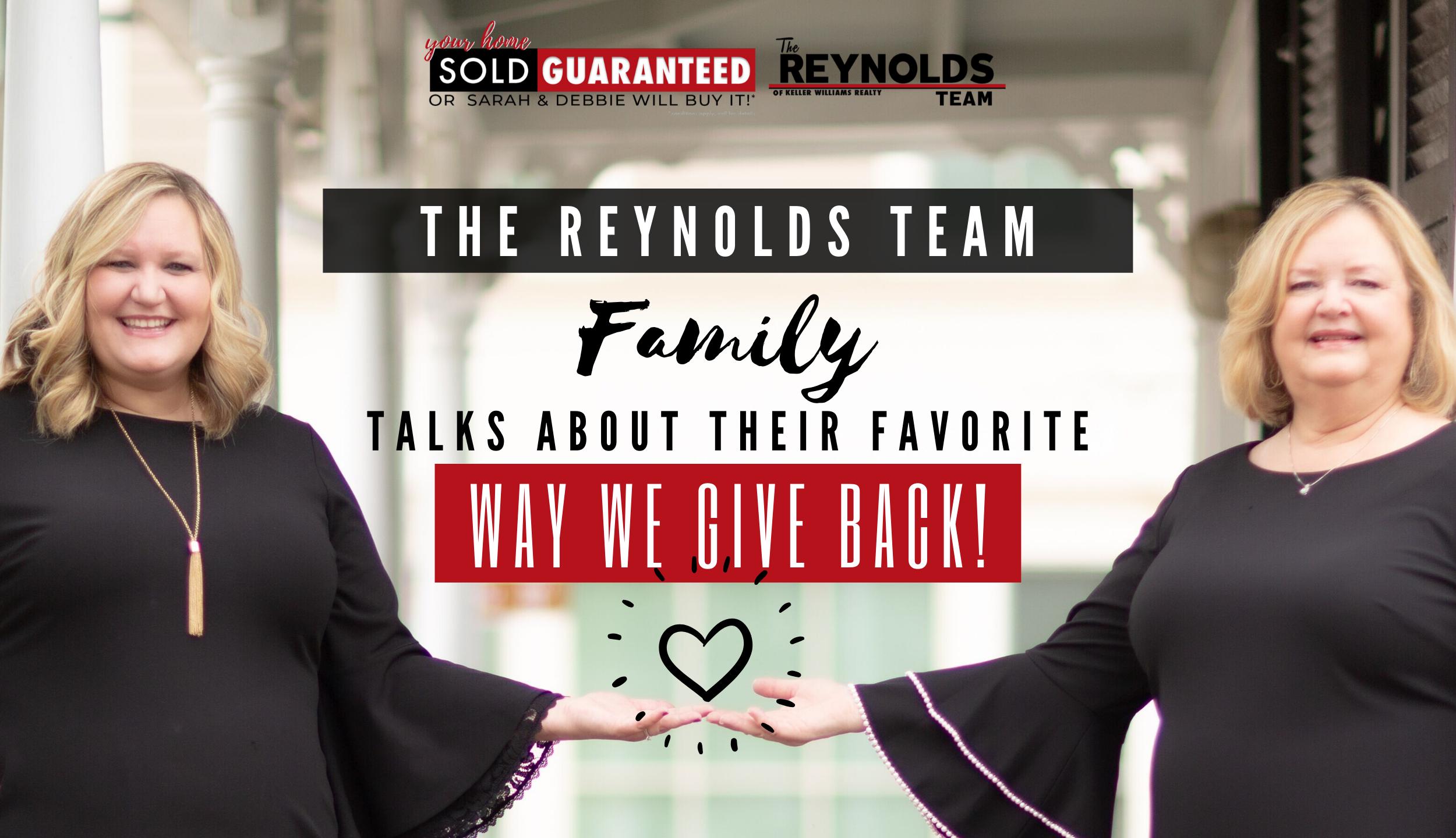 The Reynolds Team Family Talks About Their Favorite Way We Give Back!