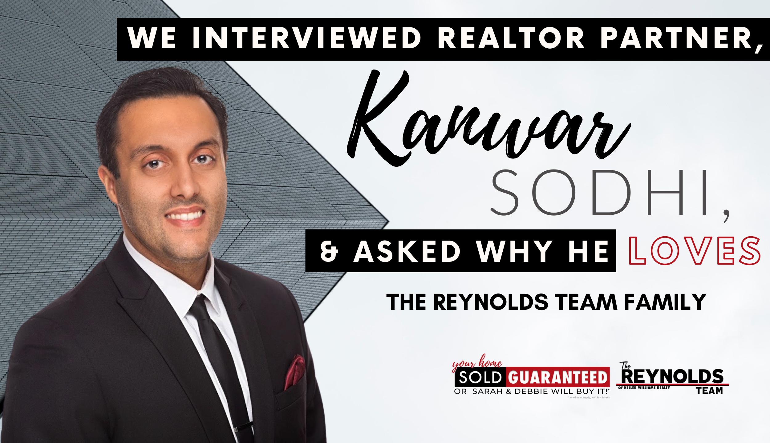 Kanwar Sohdi Gives The Inside Scoop On How He Became A Top-Grossing Real Estate Agent With The Reynolds Team