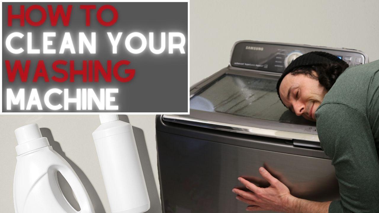 Laundry 101: How to Clean a Washing Machine