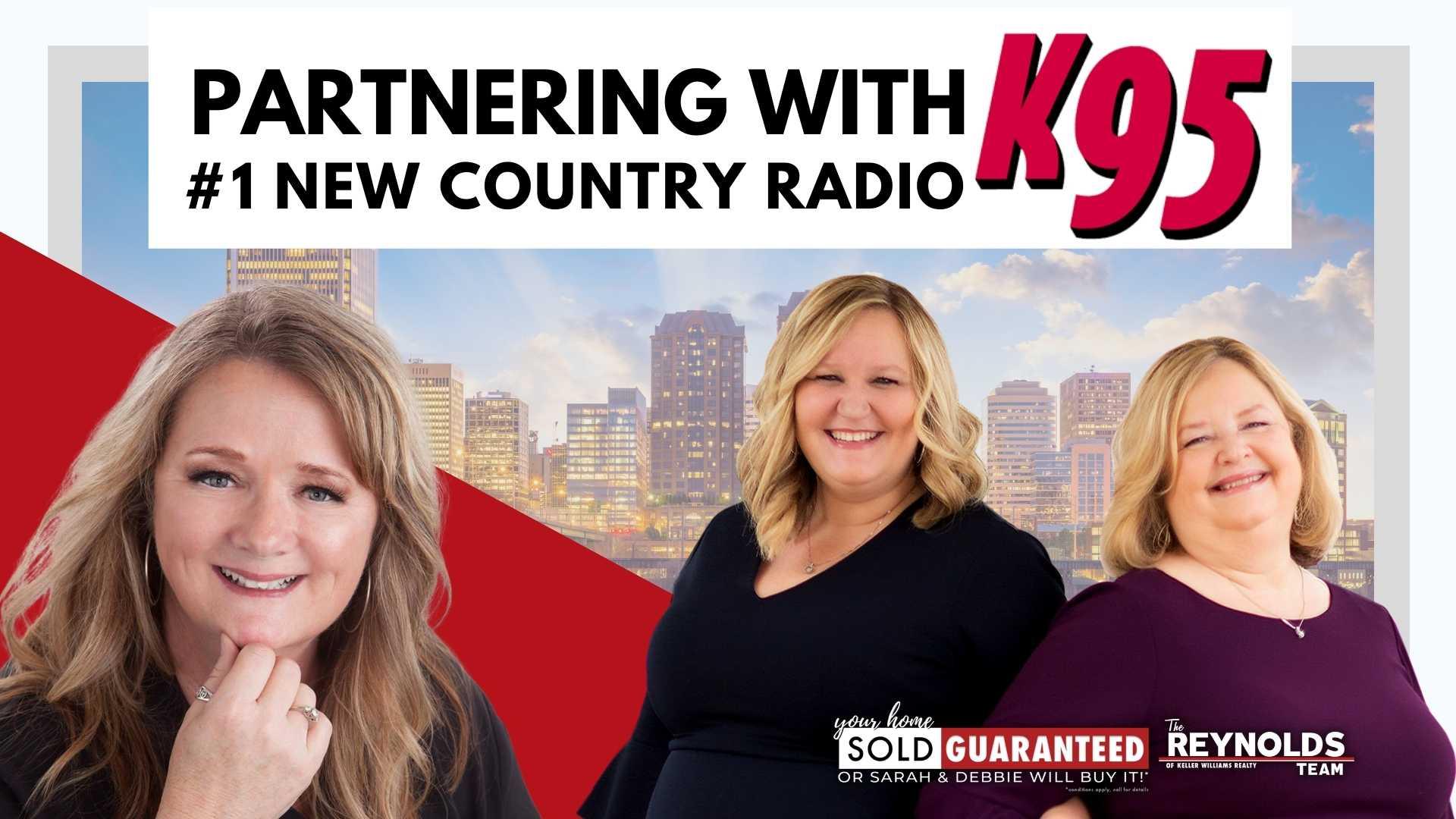 The Reynolds Team Has A Hit New Radio Partner, K95, #1 For New Country!