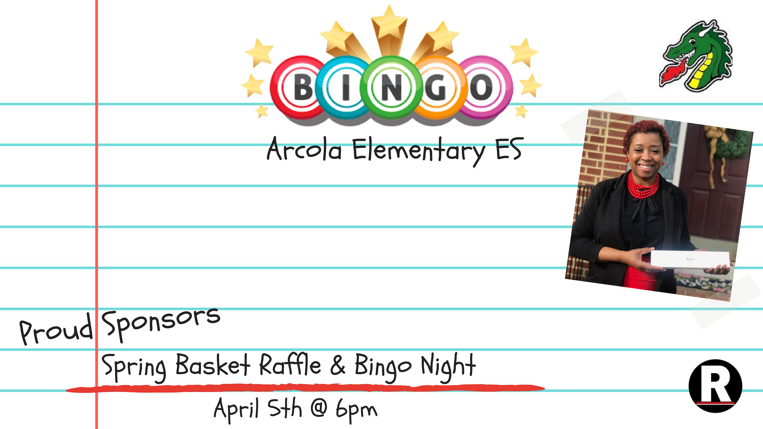 Proud Sponsor of Arcola Elementary School’s Spring Basket Raffle Event