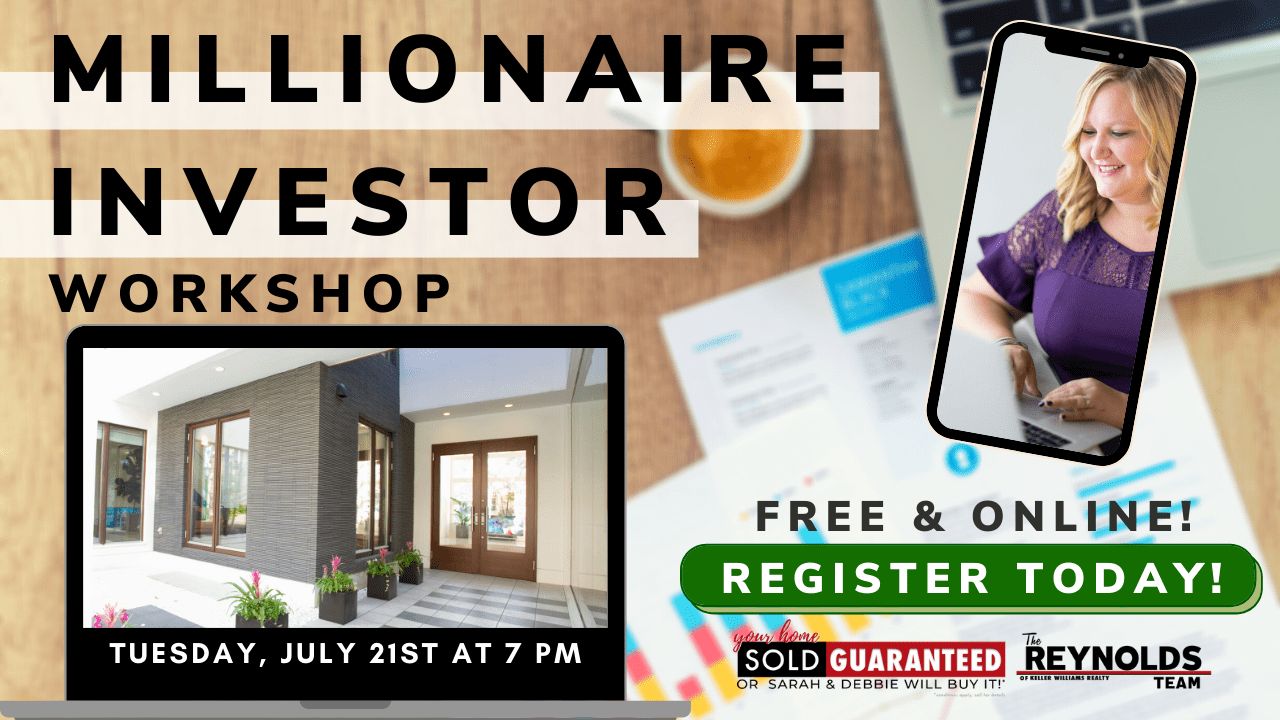 Millionaire Investor Workshop on July 21st, 7pm