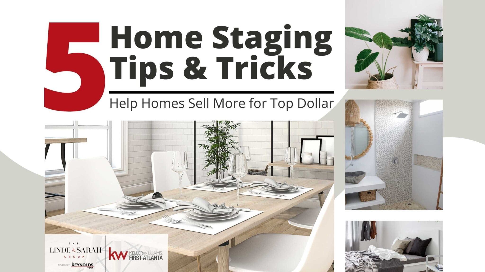 Little Known Staging Tips That Help Homes Sell More Top Dollar in Atlanta, Georgia