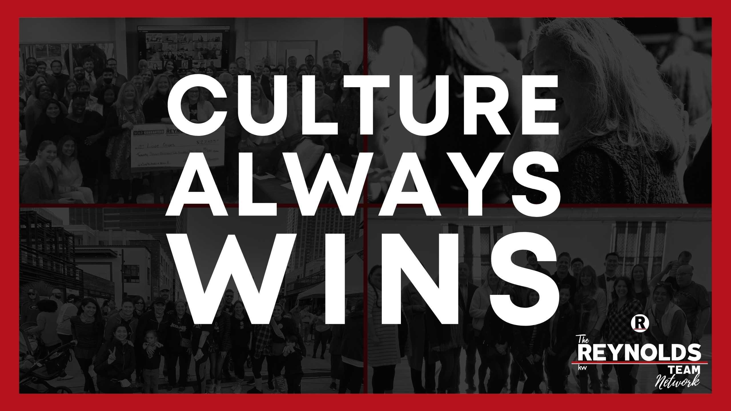 Culture Always WINS: The Reynolds Team Network Advance 2021