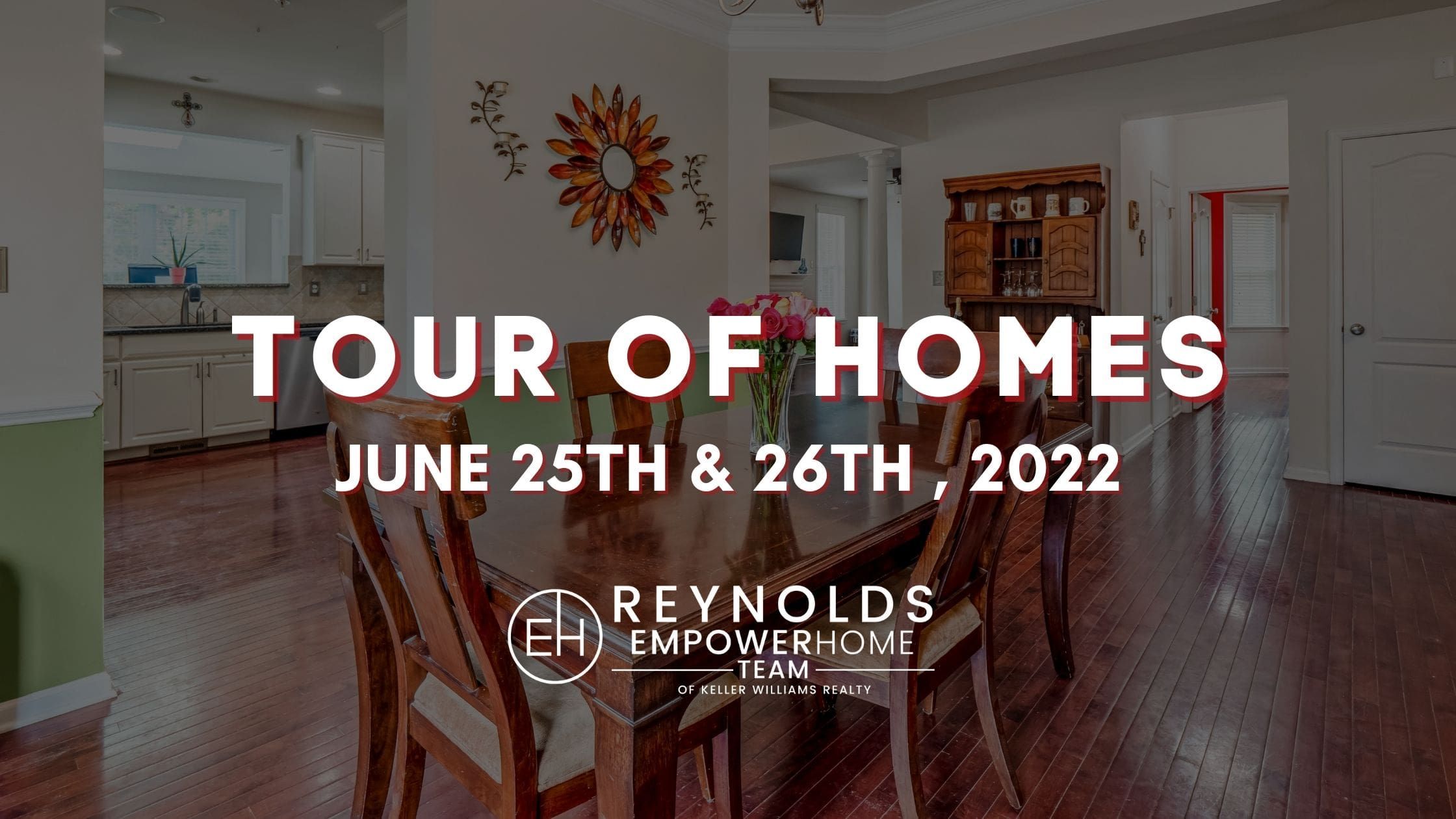 Tour of Homes In-Person June 25th – 26th