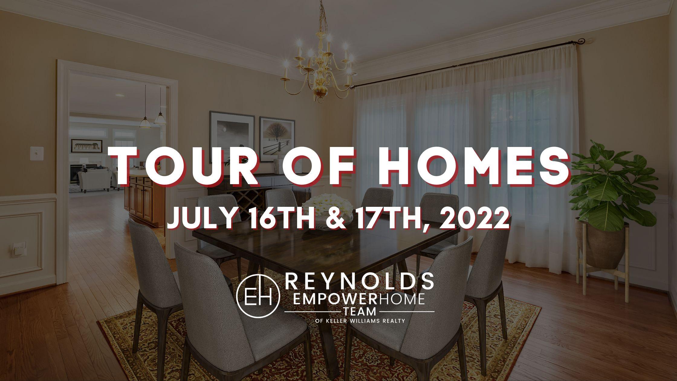 Tour of Homes In-Person July 16th -17th