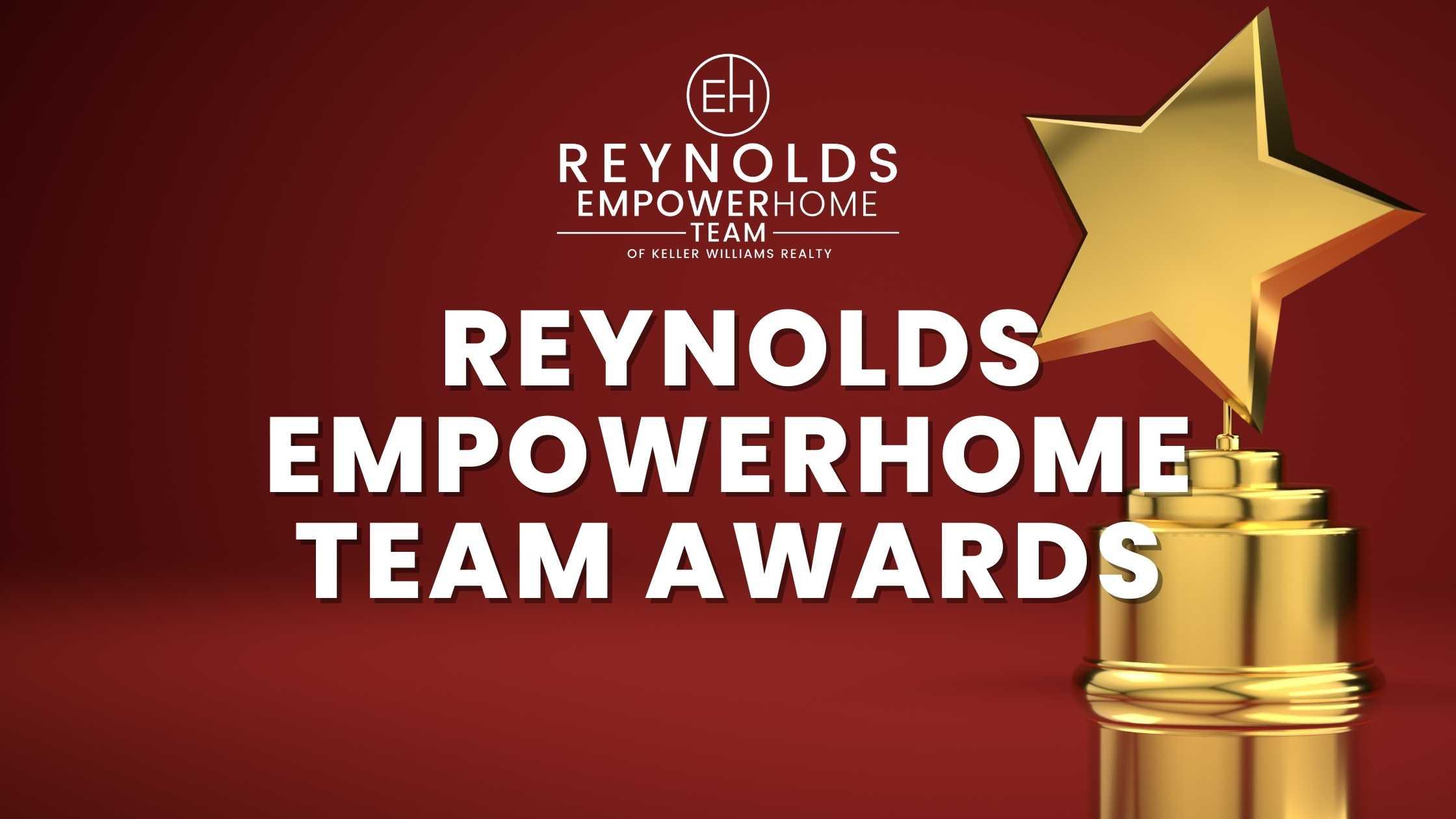 Reynolds EmpowerHome Team Quarterly Area Awards!