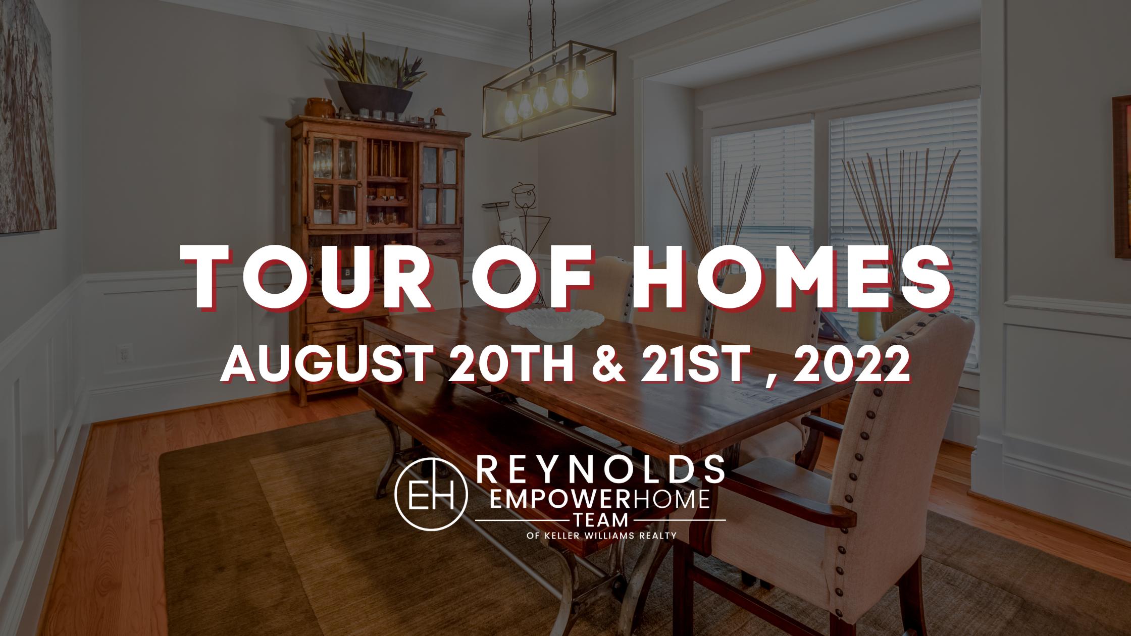 Tour of Homes In-Person August 20th – 21st