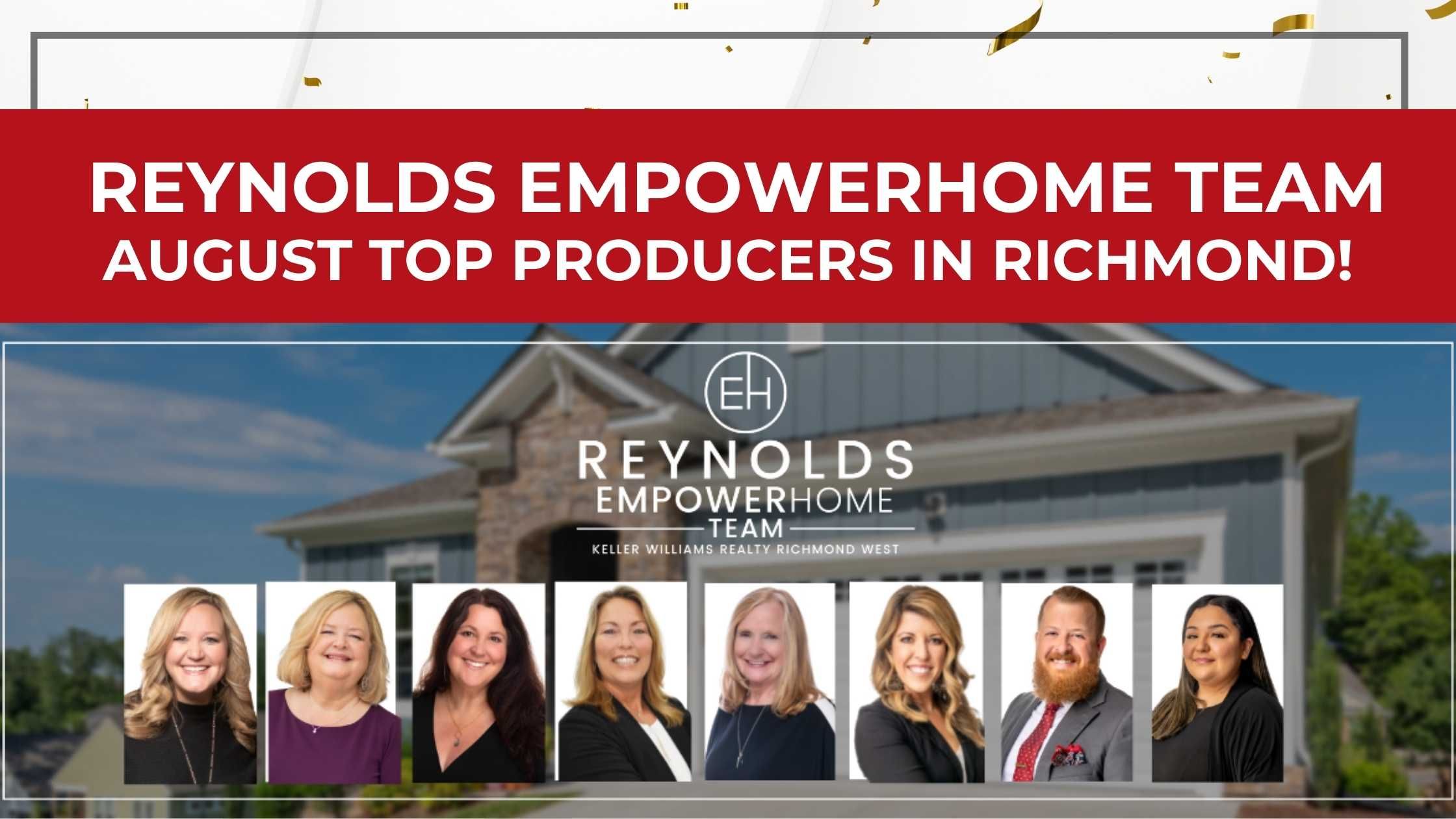 Reynolds EmpowerHome Team Richmond Were Top Producers in August!