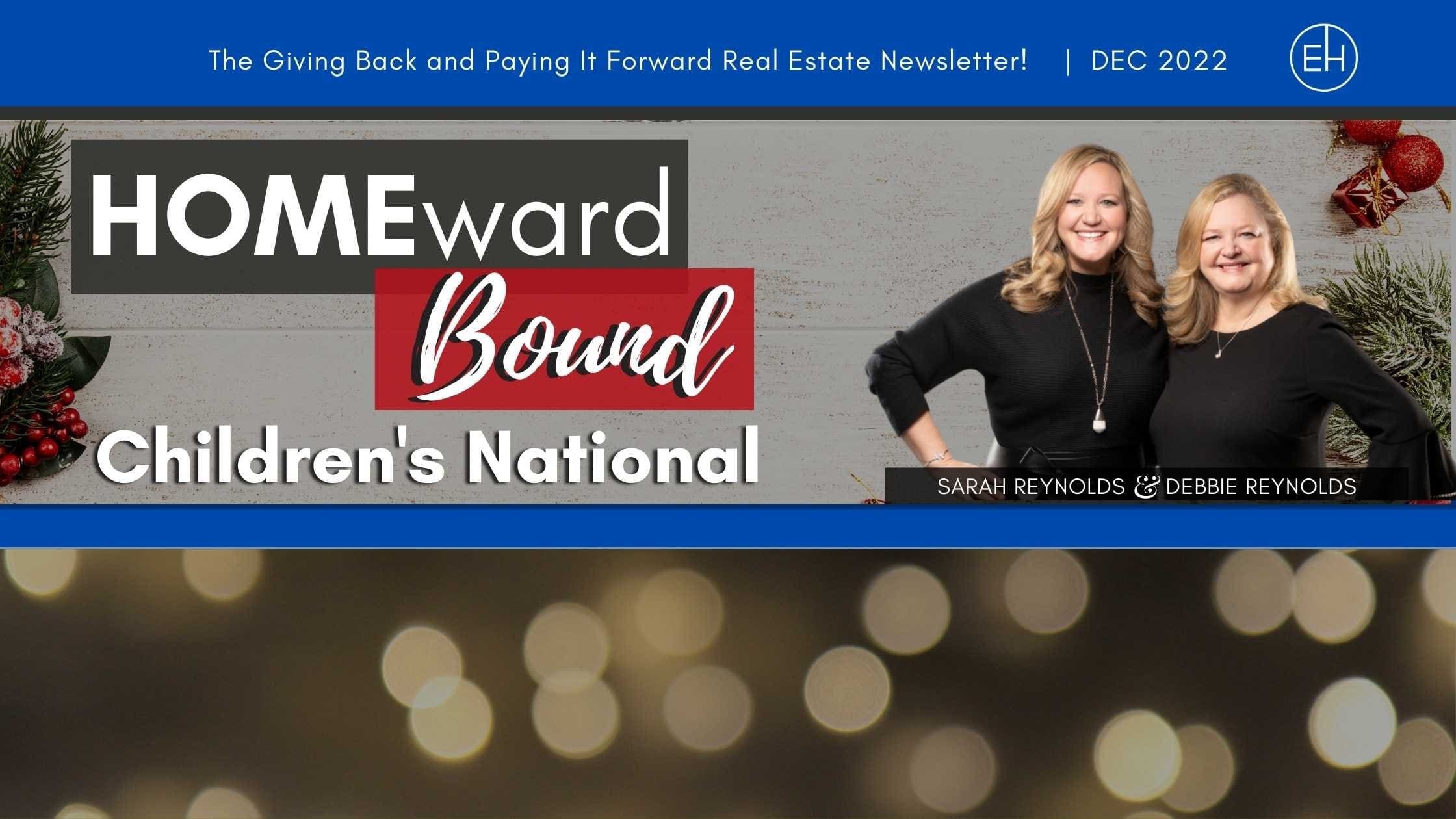 Homeward Bound Real Estate Newsletter Decemeber 2022 for the DC Metro Area!