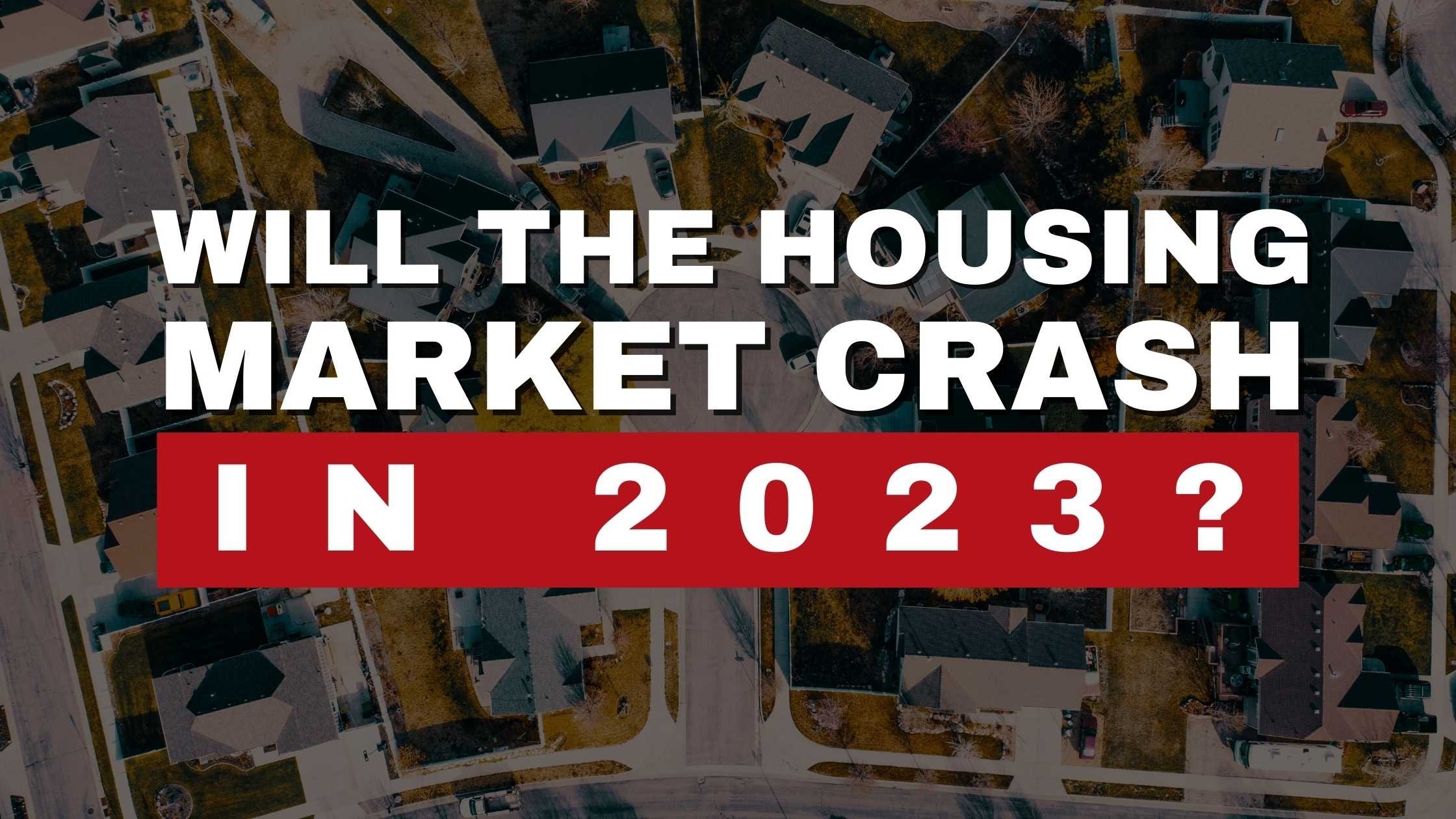 Is The Washington D.C. Housing Market Going to Crash in 2023?