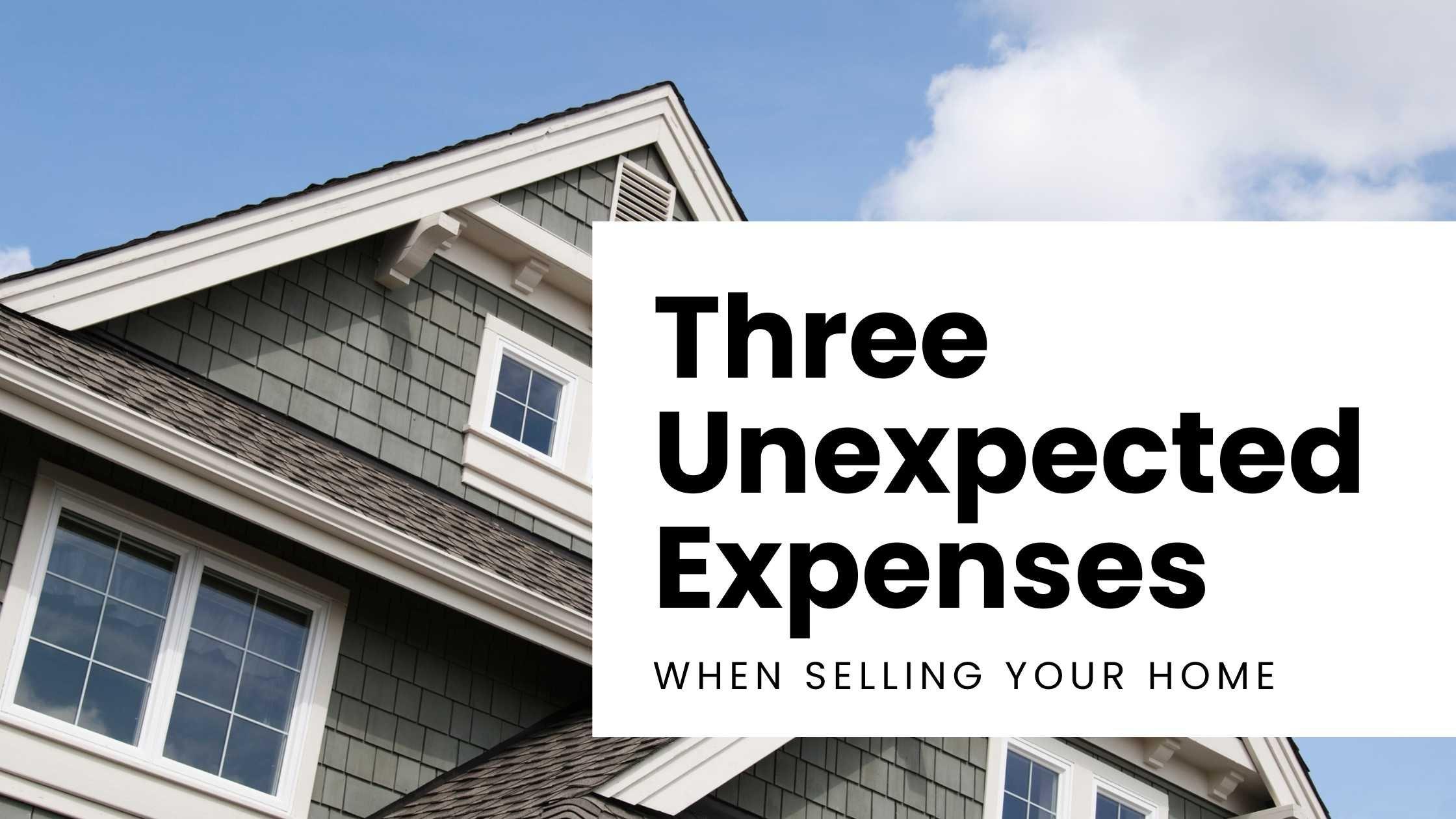 The Three Unexpected Expenses You’ll Face When Selling Your Home in Northern Virginia