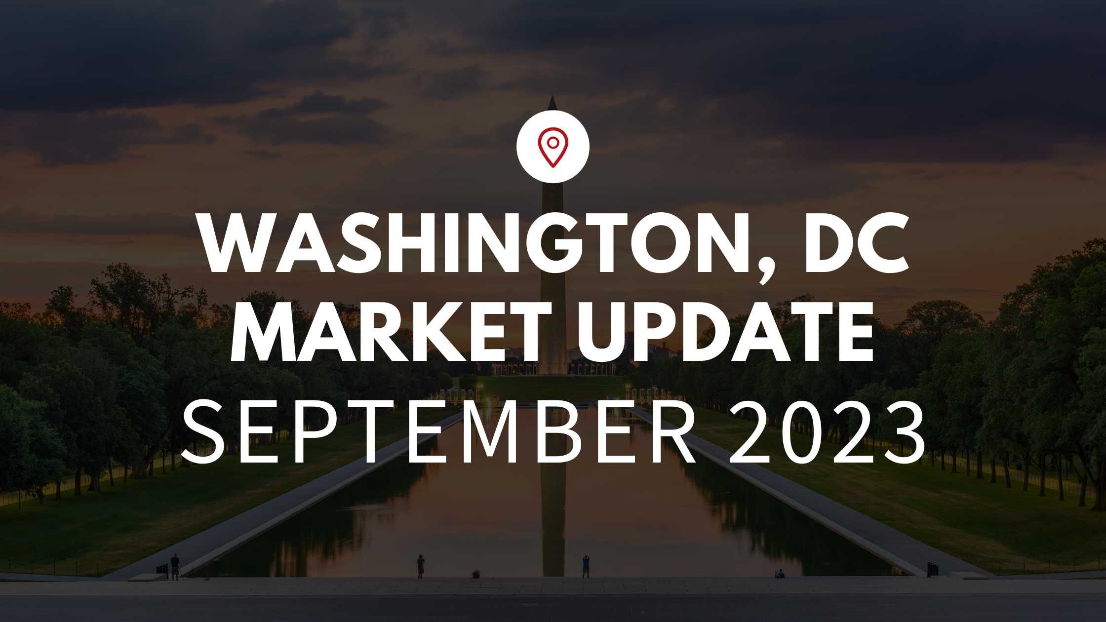 Washington DC September 2023 Real Estate Market Update