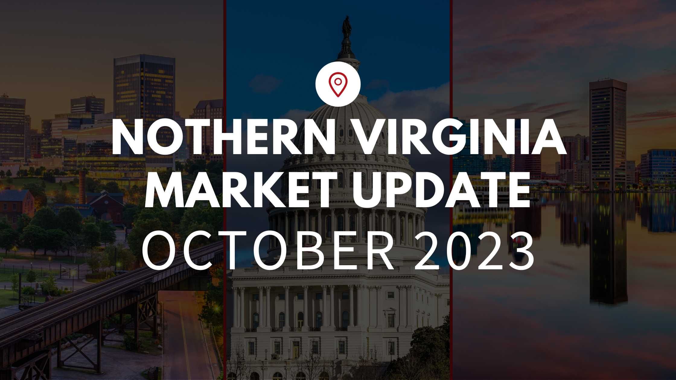 Northern Virginia October 2023 Real Estate Market Update