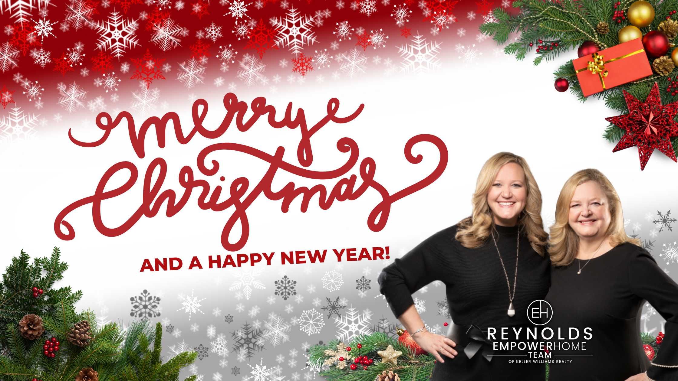 Happy Holidays From Sarah, Debbie, and Reynolds EmpowerHome Team!