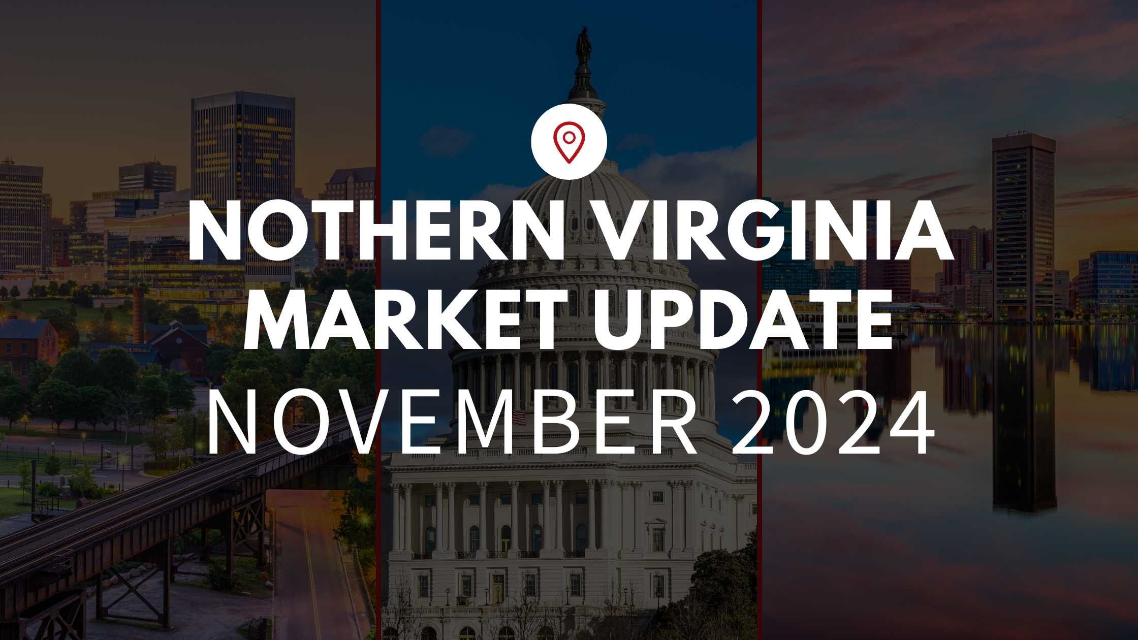 Northern Virginia November 2024 Real Estate Market Update