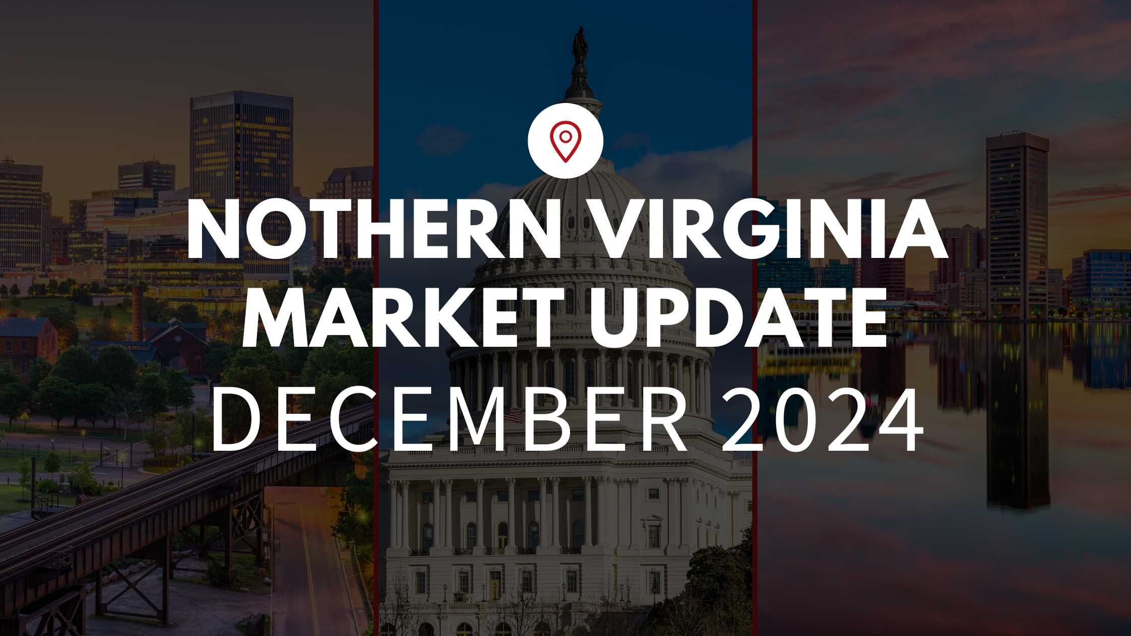 Northern Virginia December 2024 Real Estate Market Update