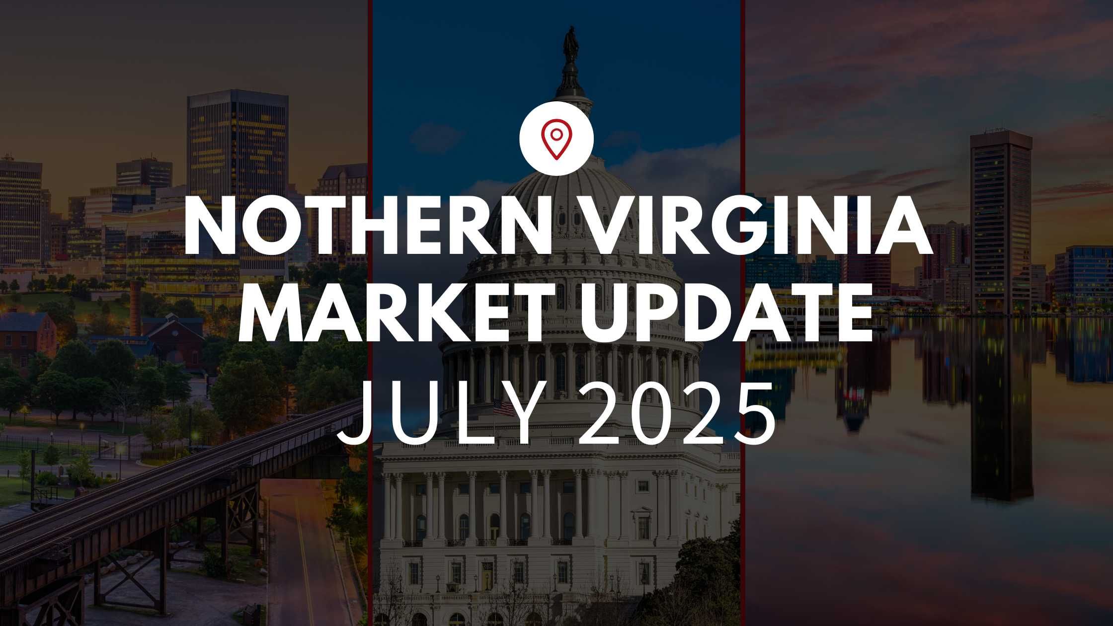 Northern Virginia July 2025 Real Estate Market Update