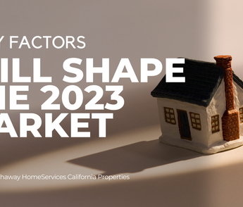 2 Key Factors Will Shape the 2023 Market