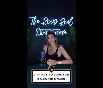 TOP 3 Things to Look For in Your Buyer's Agent