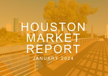 Houston Real Estate Market Report: January 2024