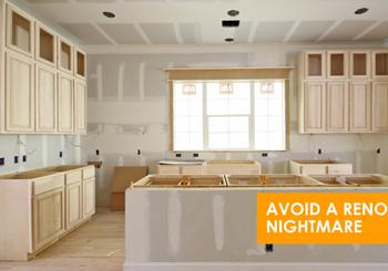 Avoid a Renovation Nightmare