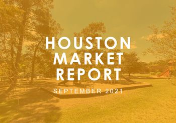 Houston Market Report: September 2021