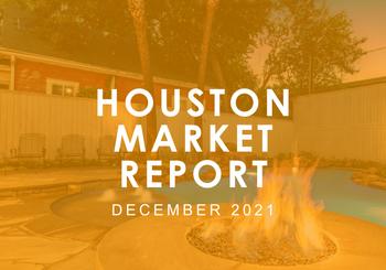 Houston Market Report: December 2021