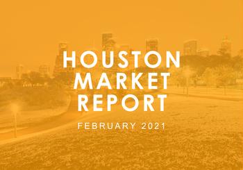 Houston Market Report: February 2021