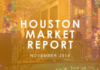 Houston Market Report: November 2019